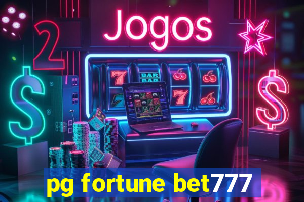 pg fortune bet777